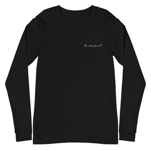 "Be Not Afraid!" - Unisex Long Sleeve Tee