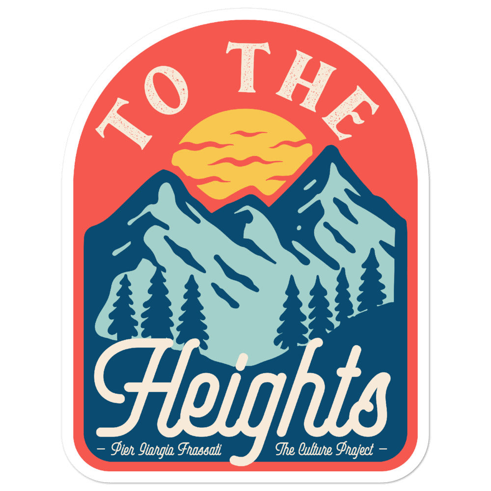 "To the heights." - Bubble-free stickers